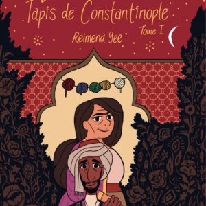 Le marchand de tapis de Constantinople - Tome 2