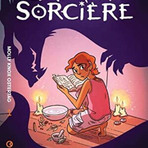 Le Garçon sorcière - Tome 1 - Les aventures d'Aster et Charlie