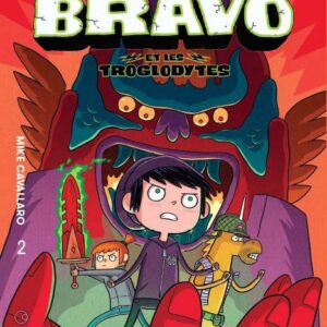 Nico Bravo et les troglodytes - Tome 2